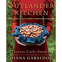 Outlander Kitchen (Delacorte Press) [Idioma Inglés]: The Official Outlander Companion Cookbook